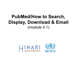 MODULE 4.1 PubMed/How to Search, Display, & Email