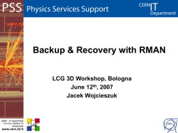 Backup & Recovery with RMAN - Indico