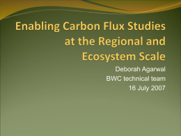 Enabling Carbon Flux Studies at the Regional and Ecosystem Scale