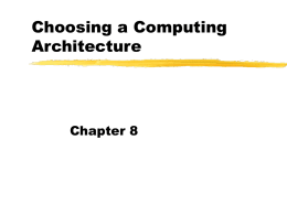 Choosing a Computing Architecture