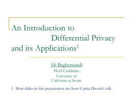 An Introduction to Differential Privacy and and its Applications