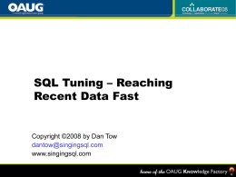 SQL Tuning - Reaching Recent Data Fast