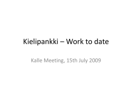 Kielipankki – Work to date