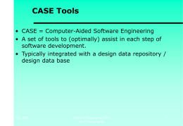 Slides on case tools and program generation and third assignment