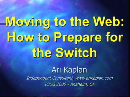 Moving to the Web: How to Prepare for the Switch