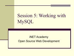 Session 5: Working with MySQL