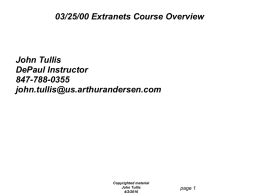 Extranets 581-97-202 Purpose of the course
