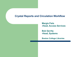 Crystal Reports and Circulation Workflow