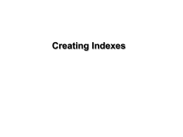 Creating Indexes
