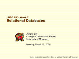 LBSC 690: Week 7 - Metadata and Database