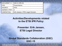 Activities Developments related to the ETSI IPR Policy