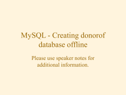 MySql - Creating donorof database offline
