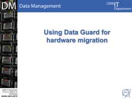 Using Data Guard for Hardware migration - 4 - Indico