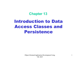 Intro. to Data Access Classes and Persistence