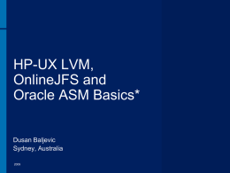 Oracle-ASM-vs-HP-UX-LVM-DusanBaljevic