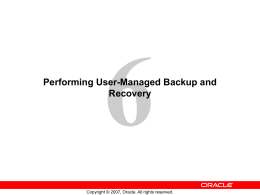 Performing User-Managed Incomplete Recovery