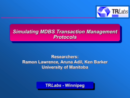 Simulating MDBS Transaction Management Protocols
