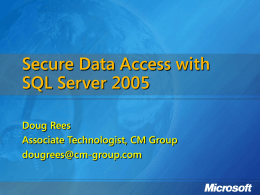 Secure Data Access with SQL Server 2005