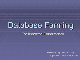 Database Farming