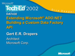 DAT430: Extending ADO.NET Building A Custom Data Factory API