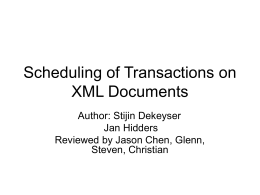 Conflict Scheduling of Transactions on XML Documents