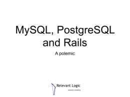 MySQL, PostgreSQL and Rails