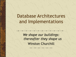 Database Architectures and Implementations