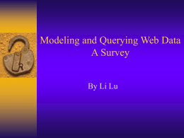 Modeling and Querying Web Data A Survey