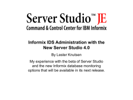 Server Studio JE - Washington Area Informix User Group