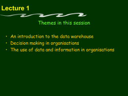 The Data Warehouse
