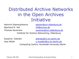 Distributed Archive Networks in the Open Archives Initiative