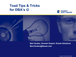 Toad Tips & Tricks for DBA`s