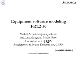 Equipment Software Modeling - icalepcs 2005