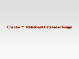 Chapter 7: Relational Database Design