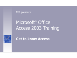 Microsoft® Office Access 2003 Training
