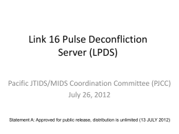 LPDS Capabilities - Link 16 Spectrum Multinational Working Group