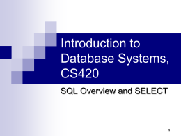 SQL Overview and SELECT