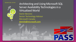 DAT303: Architecting and Using Microsoft SQL Server Availability