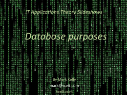 Purposes of databases