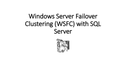 Windows Server Failover Clustering (WSFC) with SQL Server