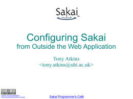 Configuring Sakai from Outside the Web