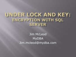 Under Lock And Key - Australian SQL Server User Group