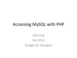 Accessing MySQL with PHP