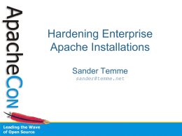 Hardening Enterprise Apache Installations
