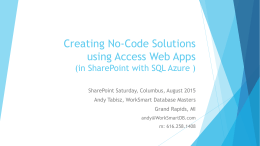 Improvements to Access 2013 - Buckeye SharePoint Users Group
