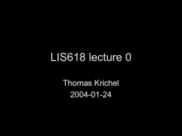 LIS618 lecture 1