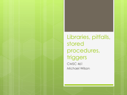 11-Libraries, pitfalls, stored procedures, triggersx