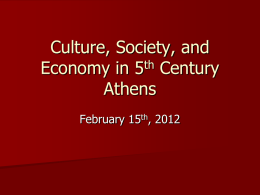 Culture, Society, and Economy in 5th Century Athens