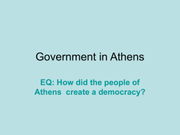 EQ: How did the people of Athens create a democracy?