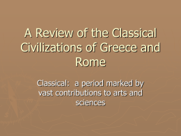 A Geographic Review of the Classical Civilizations of Greece and